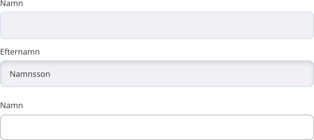 Formulärfält i tre olika states